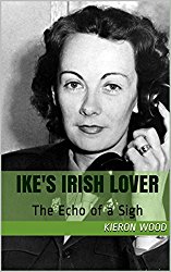 Ike's Irish Lover: The Echo of a Sigh